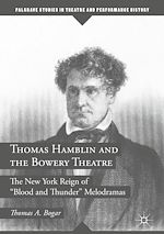 Download this eBook Thomas Hamblin and the Bowery Theatre
