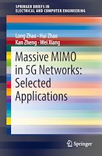 Télécharger le livre :  Massive MIMO in 5G Networks: Selected Applications