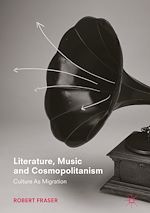 Télécharger le livre :  Literature, Music and Cosmopolitanism