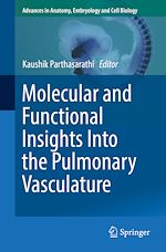 Télécharger le livre :  Molecular and Functional Insights Into the Pulmonary Vasculature