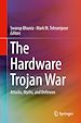 Télécharger le livre :  The Hardware Trojan War
