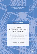 Télécharger le livre :  Power, Curriculum, and Embodiment