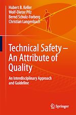 Télécharger le livre :  Technical Safety – An Attribute of Quality
