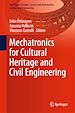 Télécharger le livre :  Mechatronics for Cultural Heritage and Civil Engineering