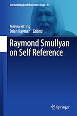 Télécharger le livre :  Raymond Smullyan on Self Reference