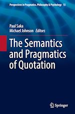 Télécharger le livre :  The Semantics and Pragmatics of Quotation