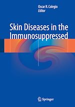 Télécharger le livre :  Skin Diseases in the Immunosuppressed