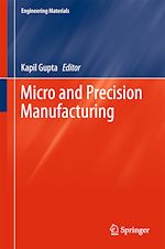 Télécharger le livre :  Micro and Precision Manufacturing