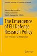 Télécharger le livre :  The Emergence of EU Defense Research Policy