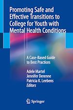 Download this eBook Promoting Safe and Effective Transitions to College for Youth with Mental Health Conditions