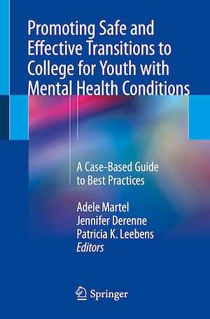 Download the eBook: Promoting Safe and Effective Transitions to College for Youth with Mental Health Conditions