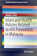 Télécharger le livre :  Islam and Health Policies Related to HIV Prevention in Malaysia