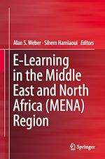Télécharger le livre :  E-Learning in the Middle East and North Africa (MENA) Region