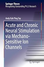 Télécharger le livre :  Acute and Chronic Neural Stimulation via Mechano-Sensitive Ion Channels