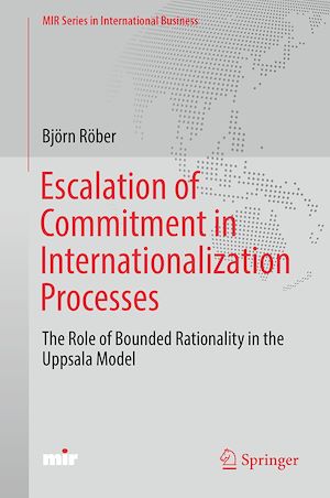 Téléchargez le livre :  Escalation of Commitment in Internationalization Processes