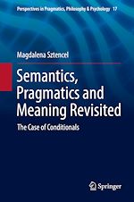 Télécharger le livre :  Semantics, Pragmatics and Meaning Revisited