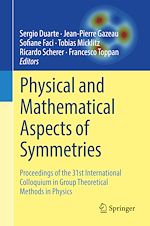 Télécharger le livre :  Physical and Mathematical Aspects of Symmetries