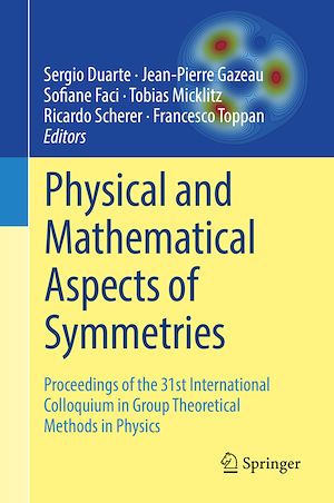Téléchargez le livre :  Physical and Mathematical Aspects of Symmetries