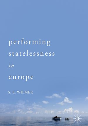 Téléchargez le livre :  Performing Statelessness in Europe