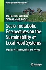 Download this eBook Socio-Metabolic Perspectives on the Sustainability of  Local Food Systems