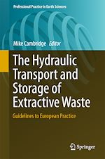 Télécharger le livre :  The Hydraulic Transport and Storage of  Extractive Waste