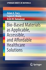 Download this eBook Bio-Based Materials as Applicable, Accessible, and Affordable Healthcare Solutions