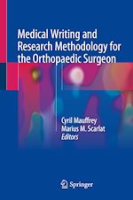 Télécharger le livre :  Medical Writing and Research Methodology for the Orthopaedic Surgeon