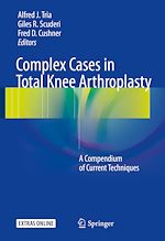 Télécharger le livre :  Complex Cases in Total Knee Arthroplasty