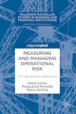 Télécharger le livre :  Measuring and Managing Operational Risk