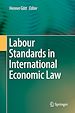 Télécharger le livre :  Labour Standards in International Economic Law