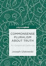 Télécharger le livre :  Commonsense Pluralism about Truth