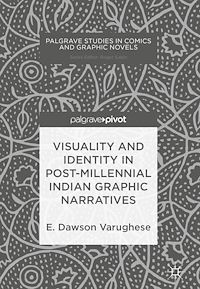 Télécharger le livre :  Visuality and Identity in Post-millennial Indian Graphic Narratives