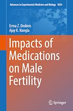Télécharger le livre :  Impacts of Medications on Male Fertility