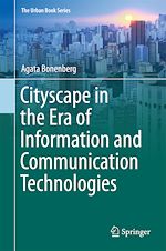 Download this eBook Cityscape in the Era of Information and Communication Technologies