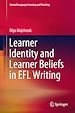 Télécharger le livre :  Learner Identity and Learner Beliefs in EFL Writing