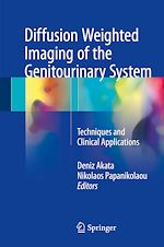 Télécharger le livre :  Diffusion Weighted Imaging of the Genitourinary System