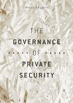 Télécharger le livre :  The Governance of Private Security
