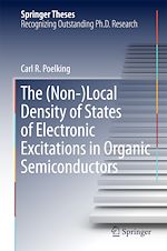 Télécharger le livre :  The (Non-)Local Density of States of Electronic Excitations in Organic Semiconductors