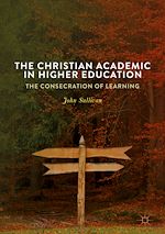 Télécharger le livre :  The Christian Academic in Higher Education