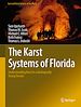 Télécharger le livre :  The Karst Systems of Florida