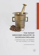 Download this eBook The Patent Medicines Industry in Georgian England