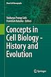Télécharger le livre :  Concepts in Cell Biology - History and Evolution