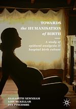 Télécharger le livre :  Towards the Humanisation of Birth
