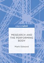 Télécharger le livre :  Mesearch and the Performing Body