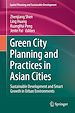 Télécharger le livre :  Green City Planning and Practices in Asian Cities