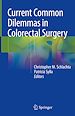 Télécharger le livre :  Current Common Dilemmas in Colorectal Surgery