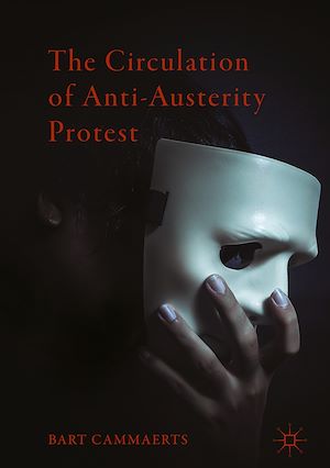 Téléchargez le livre :  The Circulation of Anti-Austerity Protest