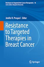 Télécharger le livre :  Resistance to Targeted Therapies in Breast Cancer