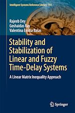 Télécharger le livre :  Stability and Stabilization of Linear and Fuzzy Time-Delay Systems