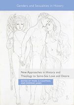 Télécharger le livre :  New Approaches in History and Theology to Same-Sex Love and Desire